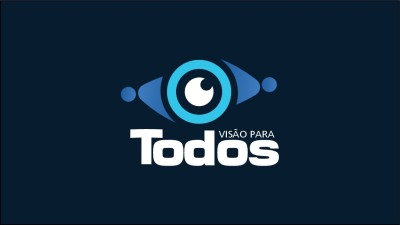 VISÃO PARA TODOS